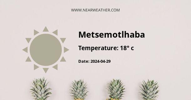 Weather in Metsemotlhaba