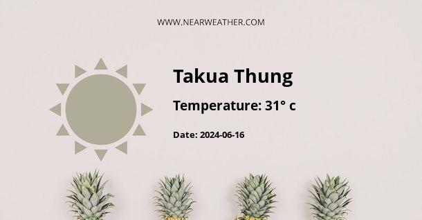 Weather in Takua Thung