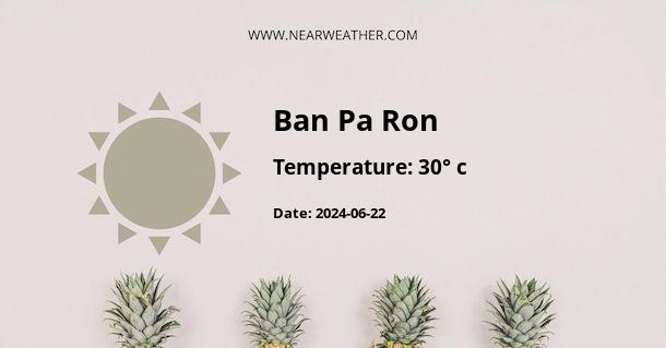 Weather in Ban Pa Ron