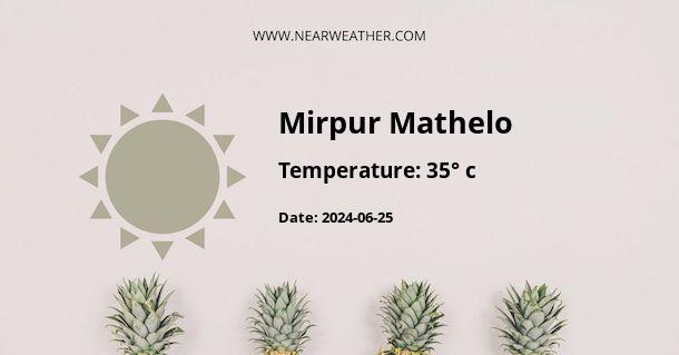 Weather in Mirpur Mathelo