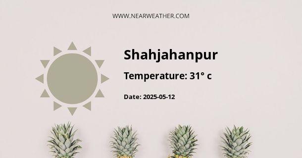 Weather in Shahjahanpur