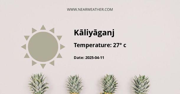 Weather in Kāliyāganj