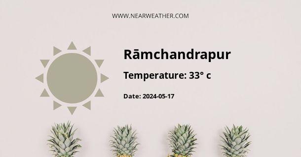 Weather in Rāmchandrapur