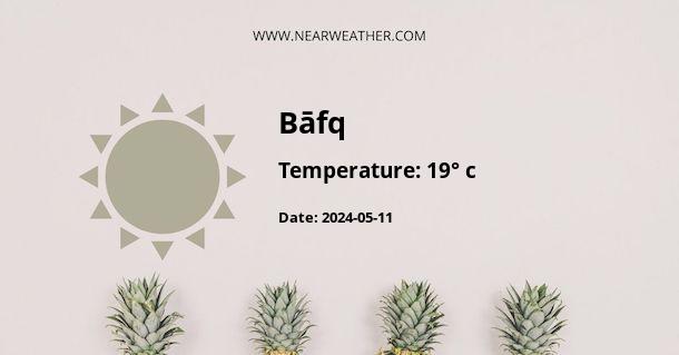 Weather in Bāfq