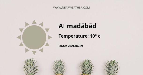 Weather in Aḩmadābād