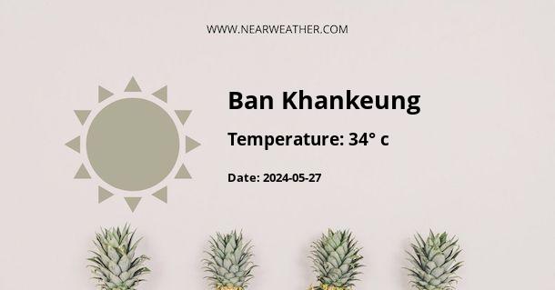 Weather in Ban Khankeung