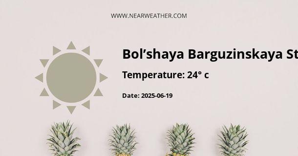 Weather in Bol’shaya Barguzinskaya Stepnaya Duma