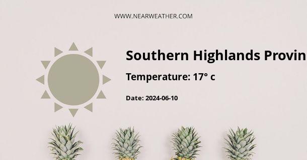 Weather in Southern Highlands Province