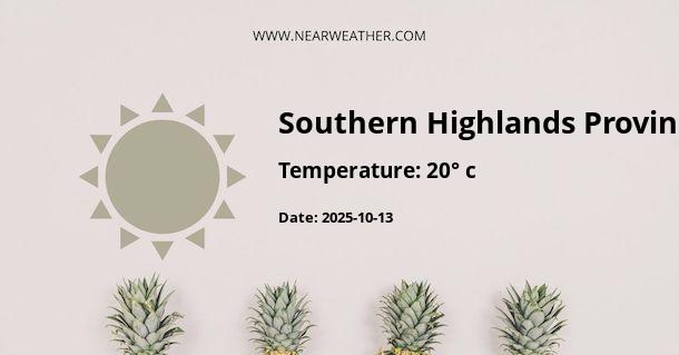 Weather in Southern Highlands Province