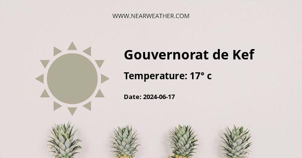 Weather in Gouvernorat de Kef