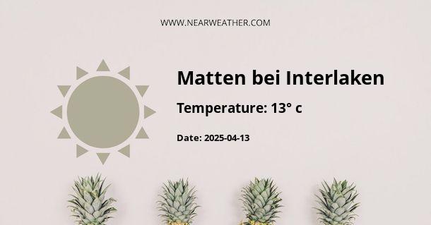 Weather in Matten bei Interlaken