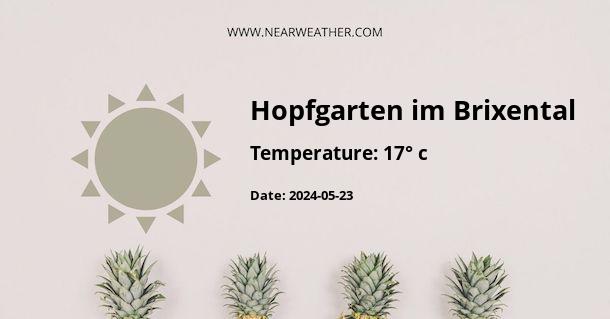 Weather in Hopfgarten im Brixental