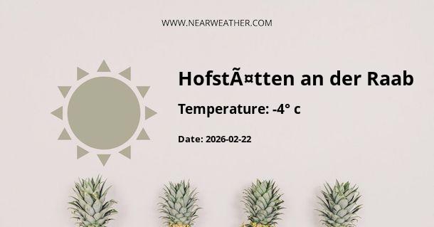 Weather in HofstÃ¤tten an der Raab