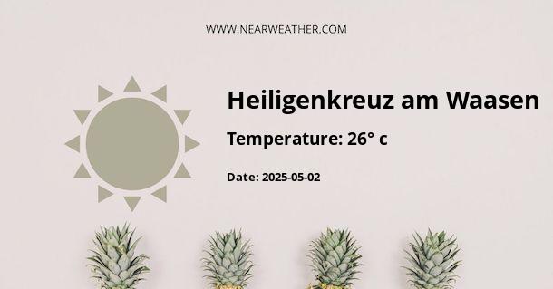 Weather in Heiligenkreuz am Waasen