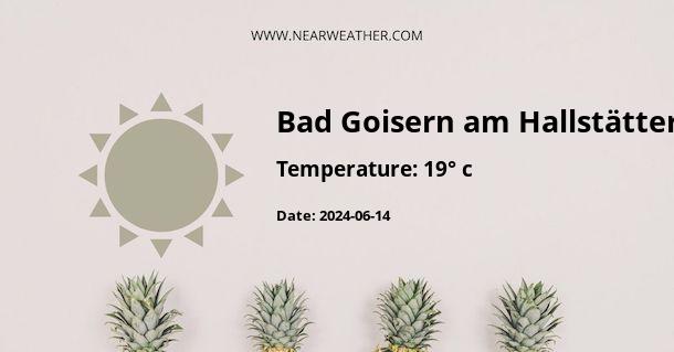 Weather in Bad Goisern am Hallstättersee