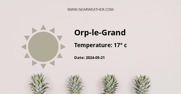 Weather in Orp-le-Grand