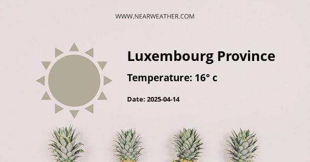 Weather in Luxembourg Province