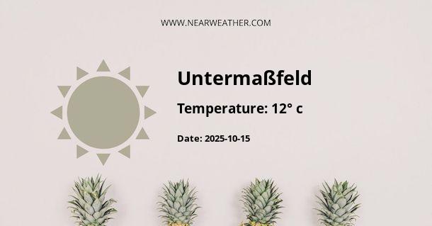 Weather in Untermaßfeld