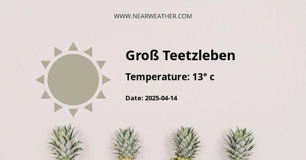 Weather in Groß Teetzleben