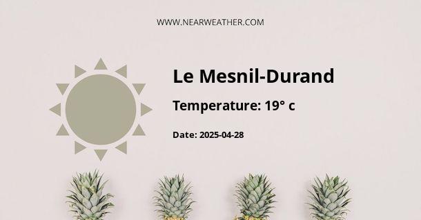 Weather in Le Mesnil-Durand