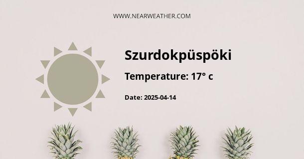 Weather in Szurdokpüspöki