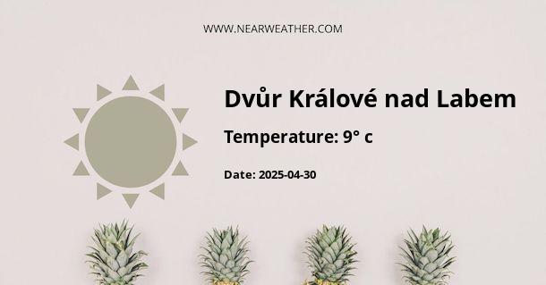 Weather in Dvůr Králové nad Labem