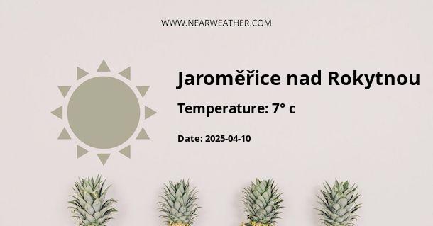 Weather in Jaroměřice nad Rokytnou