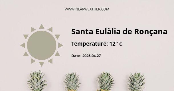 Weather in Santa Eulàlia de Ronçana