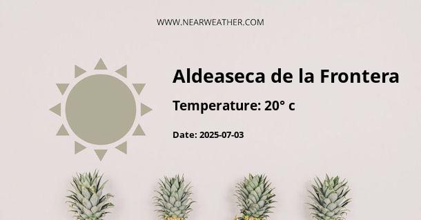 Weather in Aldeaseca de la Frontera
