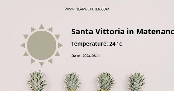Weather in Santa Vittoria in Matenano