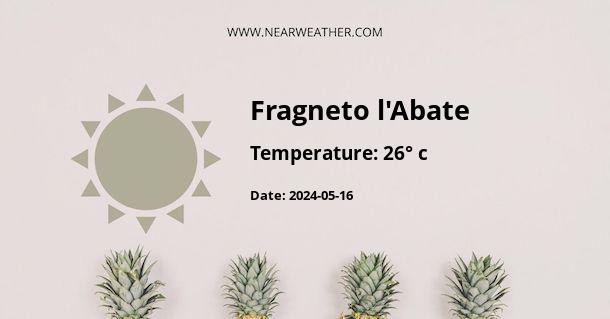 Weather in Fragneto l'Abate