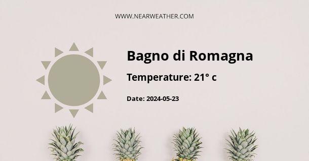Weather in Bagno di Romagna