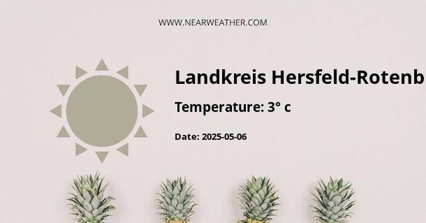 Weather in Landkreis Hersfeld-Rotenburg