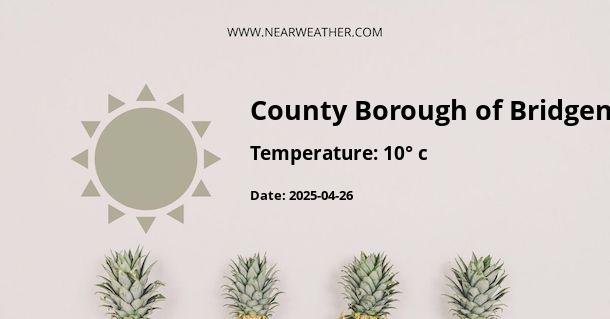 Weather in County Borough of Bridgend