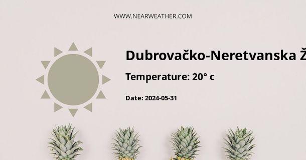 Weather in Dubrovačko-Neretvanska Županija