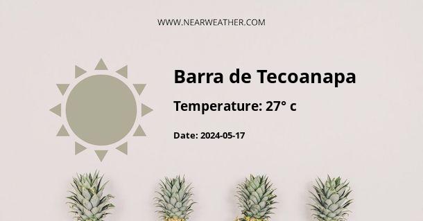 Weather in Barra de Tecoanapa