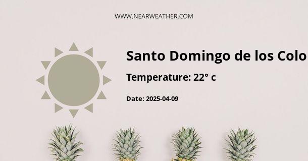 Weather in Santo Domingo de los Colorados