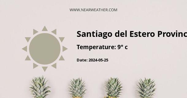 Weather in Santiago del Estero Province