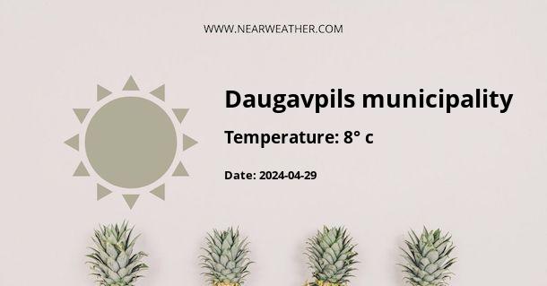 Weather in Daugavpils municipality