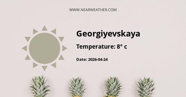 Weather in Georgiyevskaya