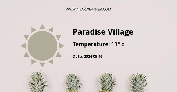 Weather in Paradise Village