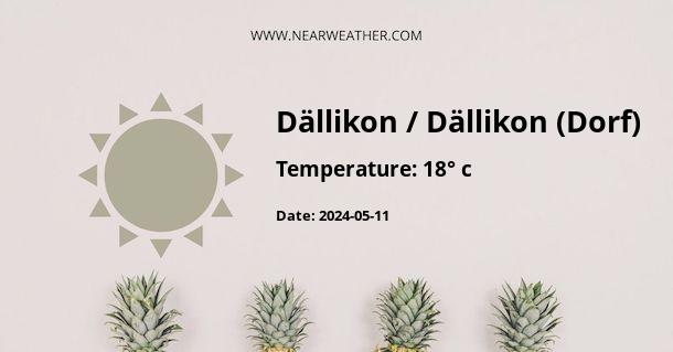 Weather in Dällikon / Dällikon (Dorf)