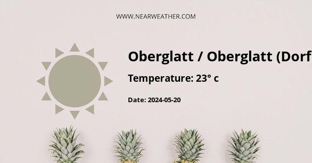 Weather in Oberglatt / Oberglatt (Dorfkern)