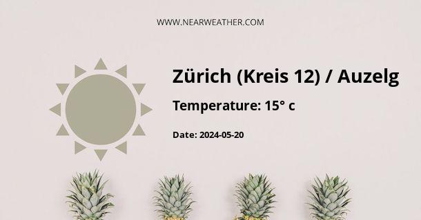 Weather in Zürich (Kreis 12) / Auzelg