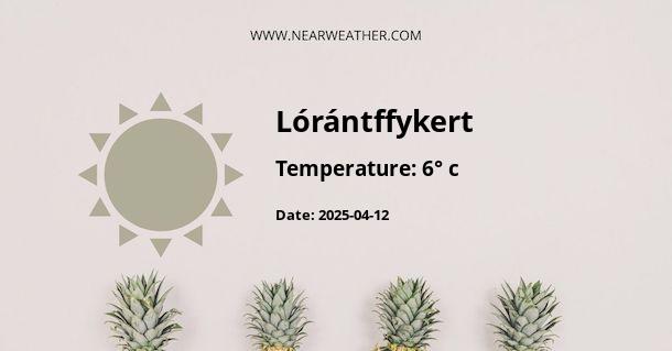 Weather in Lórántffykert