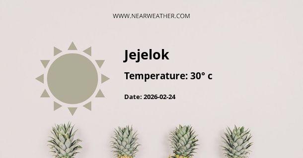 Weather in Jejelok