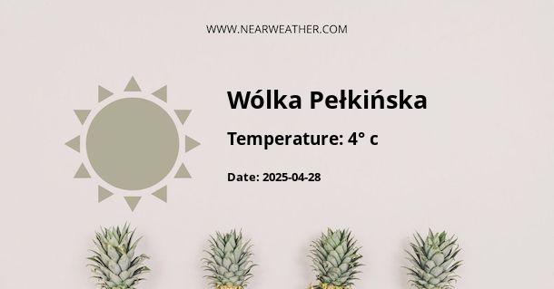 Weather in Wólka Pełkińska