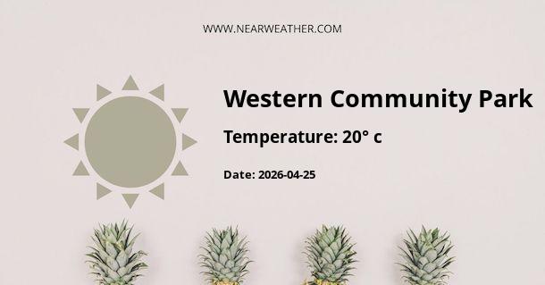 Weather in Western Community Park