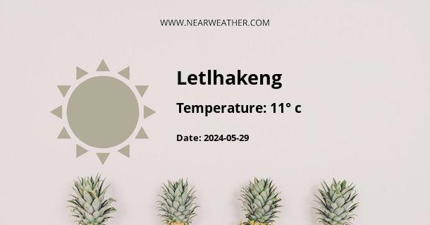 Weather in Letlhakeng